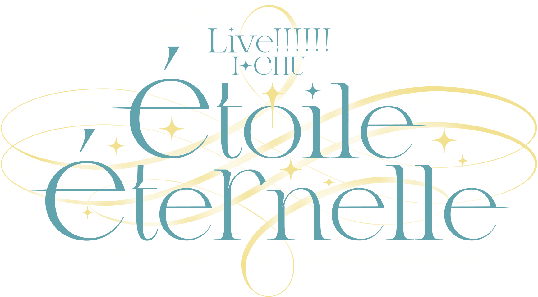 Live!!!!!!アイ★チュウ 〜étoile éternelle〜